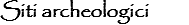 Siti archeologici